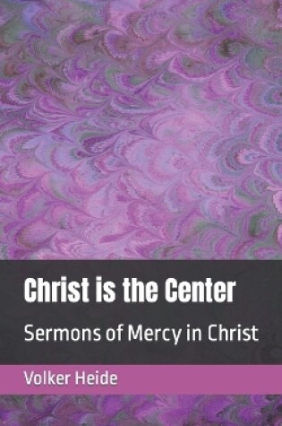 Cover of Christ is the Center