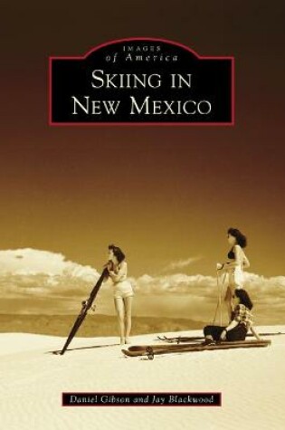 Cover of Skiing in New Mexico