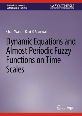 Cover of Dynamic Equations and Almost Periodic Fuzzy Functions on Time Scales