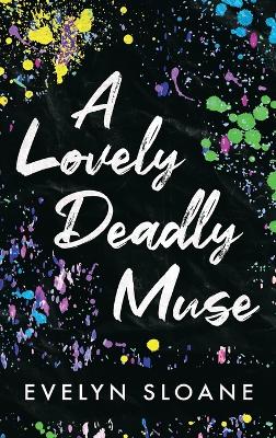 Cover of A Lovely Deadly Muse