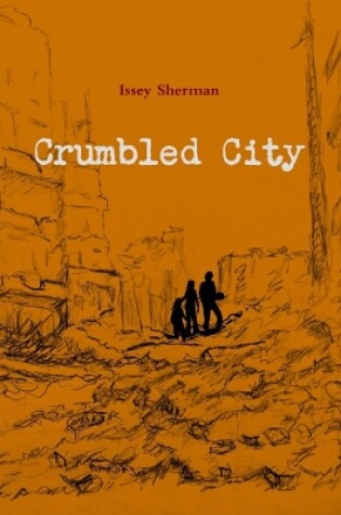 Cover of Crumbled City