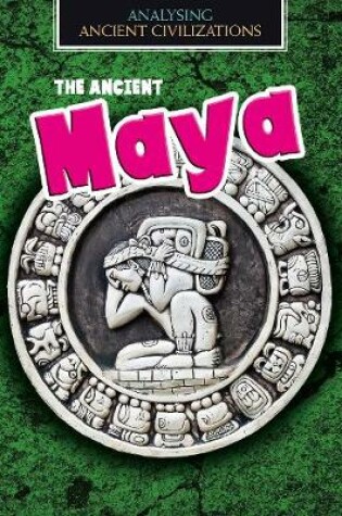 Cover of The Ancient Maya
