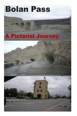 Book cover for Bolan Pass-A Pictorial Journey