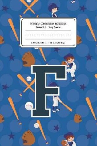 Cover of Primary Composition Notebook Grades K-2 Story Journal F