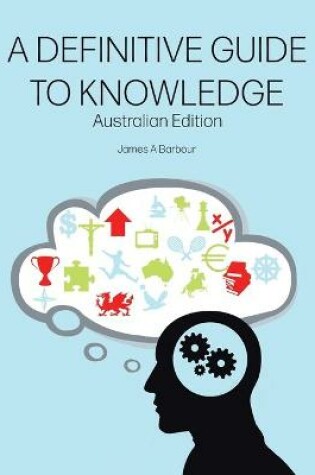 Cover of A Definitive Guide to Knowledge