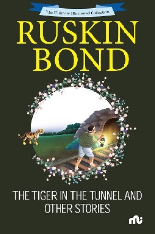 Cover of The Tiger in the Tunnel and Other Stories