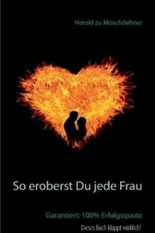 Cover of So eroberst Du jede Frau