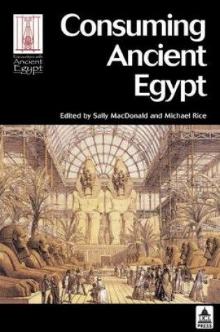 Cover of Consuming Ancient Egypt