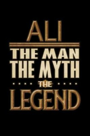 Cover of Ali The Man The Myth The Legend