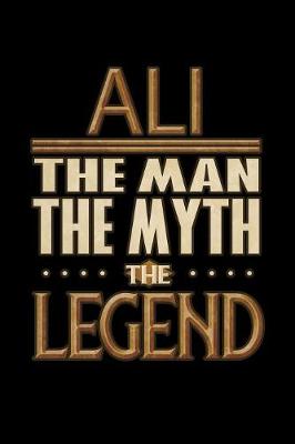 Book cover for Ali The Man The Myth The Legend