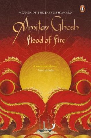 Cover of Flood of Fire: From bestselling author and winner of the 2018 Jnanpith Award