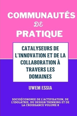 Cover of Communaut�s de Pratique