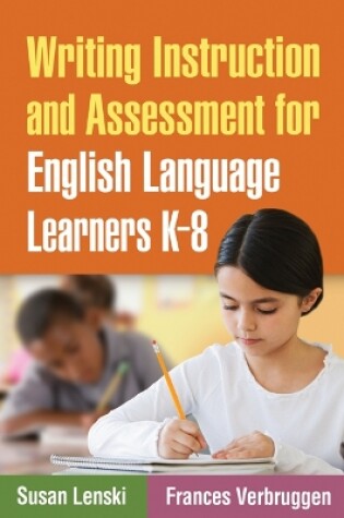 Cover of Writing Instruction and Assessment for English Language Learners K-8