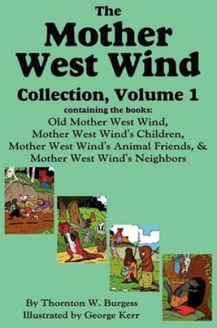 Cover of The Mother West Wind Collection, Volume 1