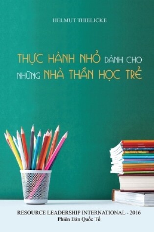 Cover of Thực Hanh NHỏ Danh Cho NHững Nha Thần Học Trẻ