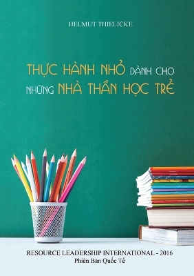 Book cover for Thực Hanh NHỏ Danh Cho NHững Nha Thần Học Trẻ