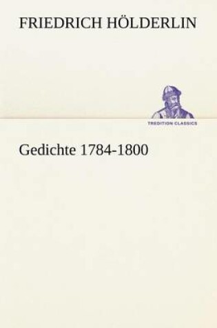 Cover of Gedichte 1784-1800