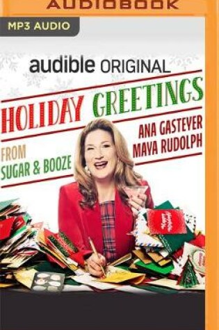 Cover of Holiday Greetings from Sugar and Booze