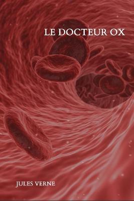 Book cover for Le docteur Ox