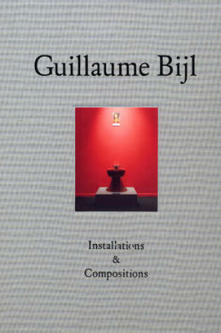 Cover of Guillaume Bijl