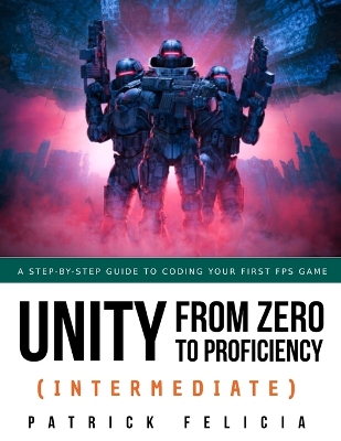 Book cover for Unity from Zero to Proficiency (Intermediate)