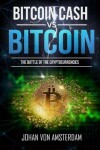 Book cover for Bitcoin Cash Versus Bitcoin