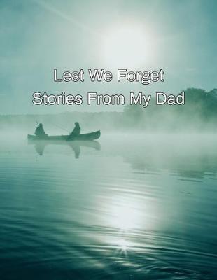 Book cover for Lest We Forget