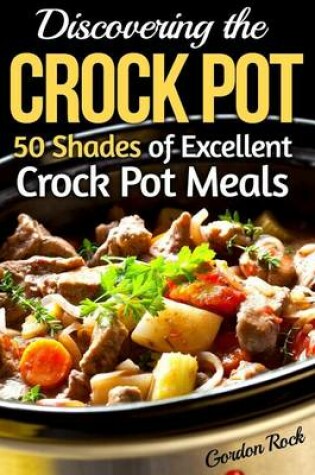 Cover of Discovering the Crock Pot