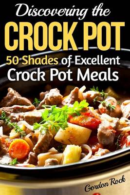 Book cover for Discovering the Crock Pot