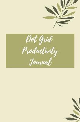 Book cover for Dot Grid Productivity Journal