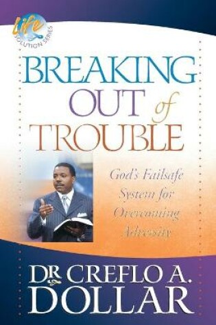 Cover of Breaking Out of Trouble