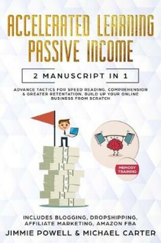 Cover of Passive Income, Accelerated Learning