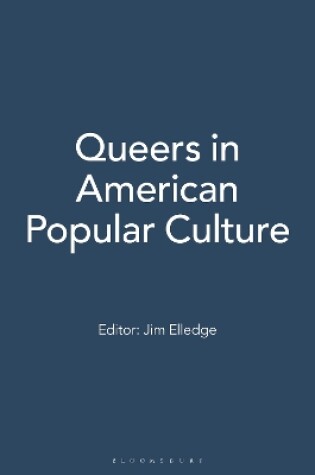 Cover of Queers in American Popular Culture