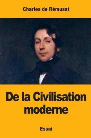 Cover of de la Civilisation Moderne