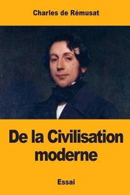 Book cover for de la Civilisation Moderne