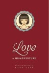 Book cover for Love & Misadventure