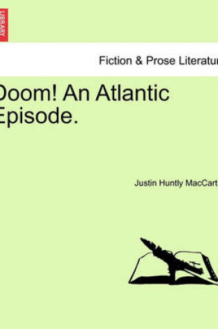 Cover of Doom! an Atlantic Episode.