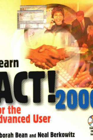 Cover of Learn ACT! 2000 for the Advanced User