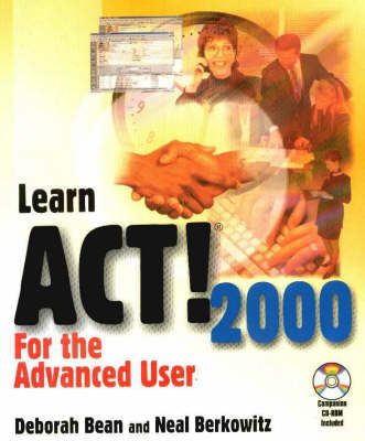 Book cover for Learn ACT! 2000 for the Advanced User