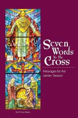 Cover of Seven Words to the Cross