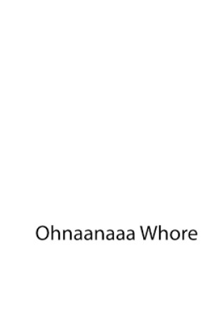 Cover of Ohnaanaaa Whore