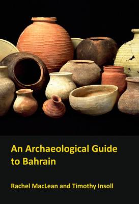 Book cover for An Archaeological Guide to Bahrain