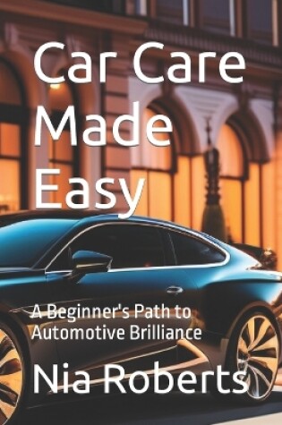 Cover of Car Care Made Easy