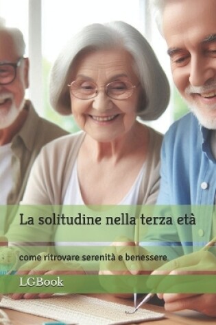 Cover of La solitudine nella terza età