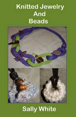 Book cover for Knitted Jewelry And Beads