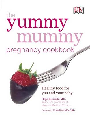 Book cover for The Yummy Mummy Pregnancy Cookbook