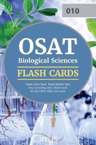 Cover of OSAT Biological Sciences Flash Cards Book 2019-2020