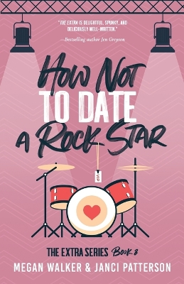 Book cover for How Not to Date a Rock Star