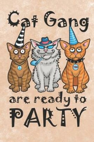 Cover of Cat Gang Are Ready To Party
