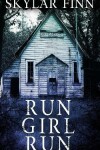 Book cover for Run Girl Run